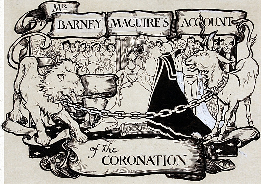 Mr Barney Maguire's Account of the Coronation