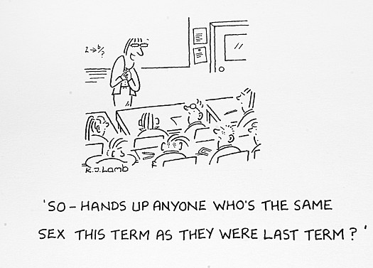 So &ndash; Hands Up Anyone Who's the Same Sex this Term as They Were Last Term?