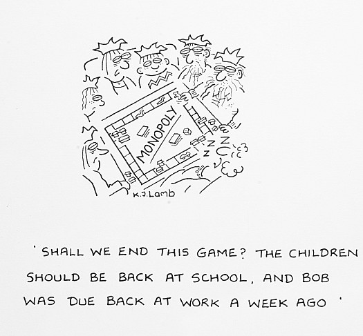Shall We End this Game? the Children Should Be Back At School, and Bob Was Due Back At Work a Week Ago