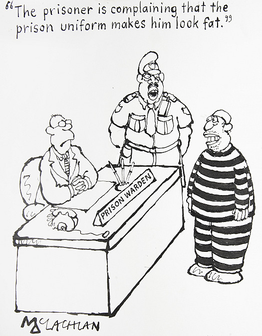 The prisoner is complaining that the prison uniform makes him look fat