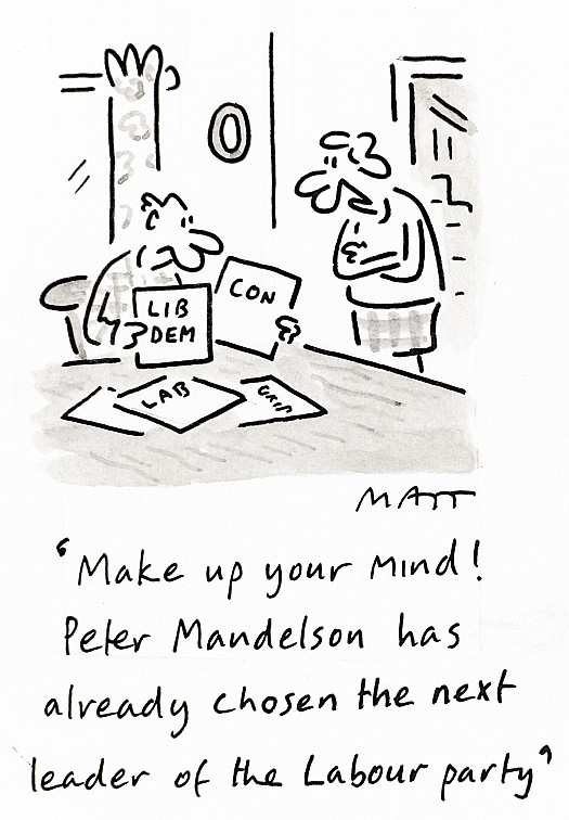 Make Up Your Mind! Peter Mandelson Has Already Chosen the Next Leader of the Labour Party