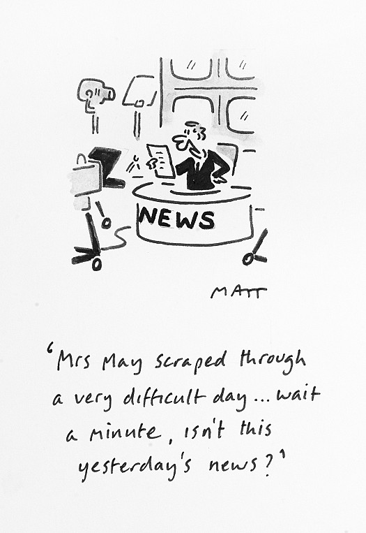 Mrs May Scraped Through a Very Difficult Day... Wait a Minute, Isn't ThisYesterday's News?