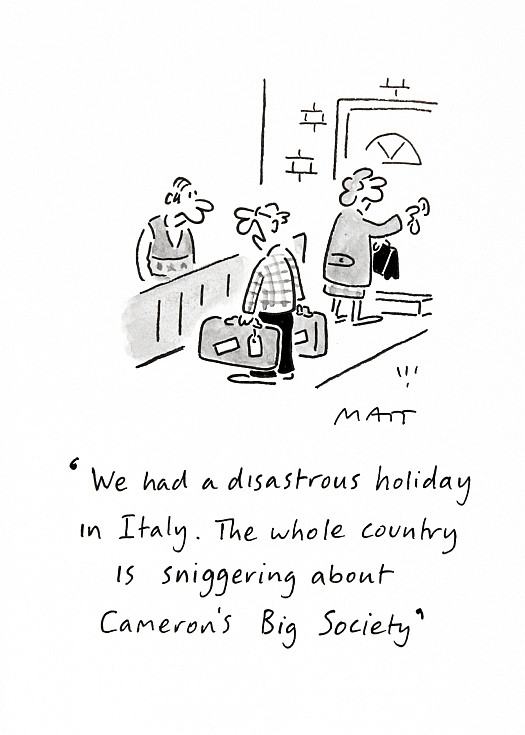 We Had a Disastrous Holiday In Italy. the Whole Country Is Sniggering About Cameron's Big Society