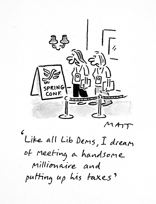 Like All Lib Dems, I Dream of Meeting a Handsome Millionaire and Putting Up His Taxes