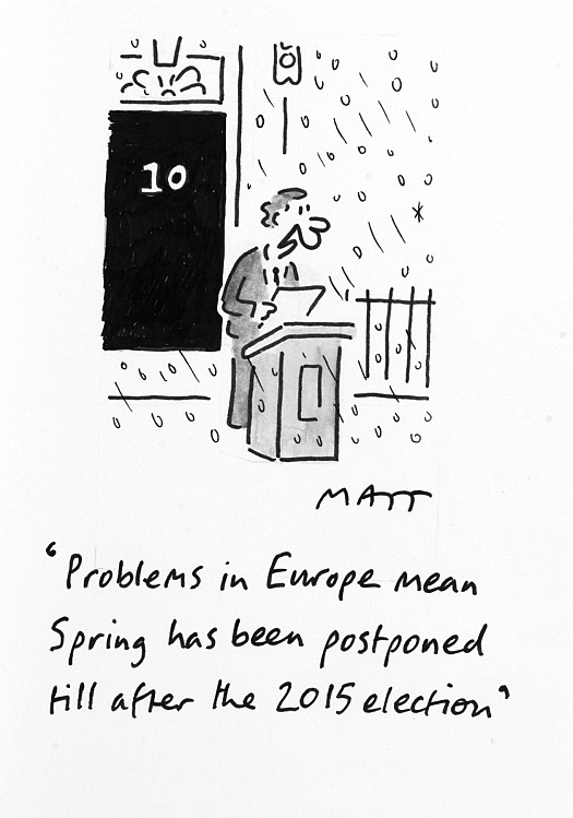 Problems In Europe Mean Spring Has Been Postponed Till After the 2015 Election