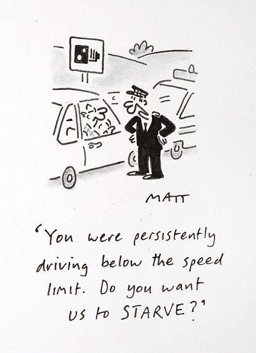 You Were Persistently Driving Below the Speed Limit. Do You Want Us to Starve?