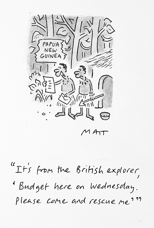 It's from the British Explorer: 
'Budget Here On Wednesday. Please Come and Rescue Me'