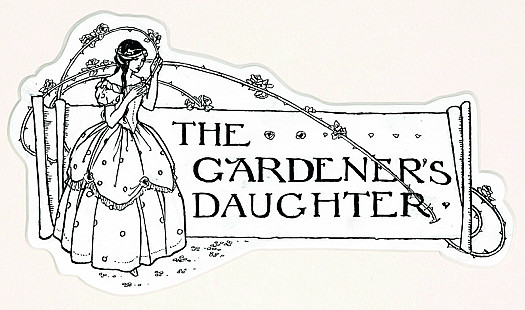 The Gardener's Daughter