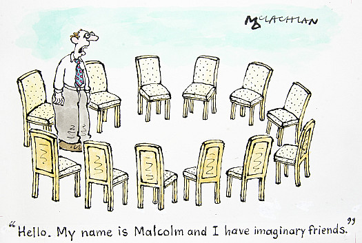 Hello. My name is Malcolm and I have imaginary friends