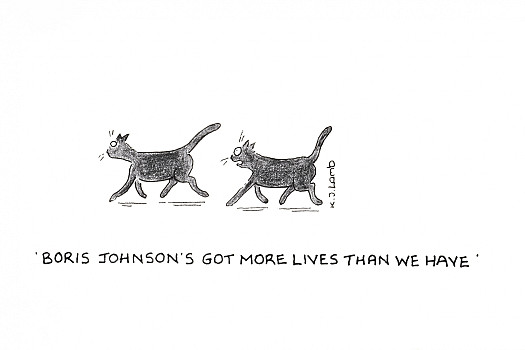 Boris Johnson's got more lives than we have
