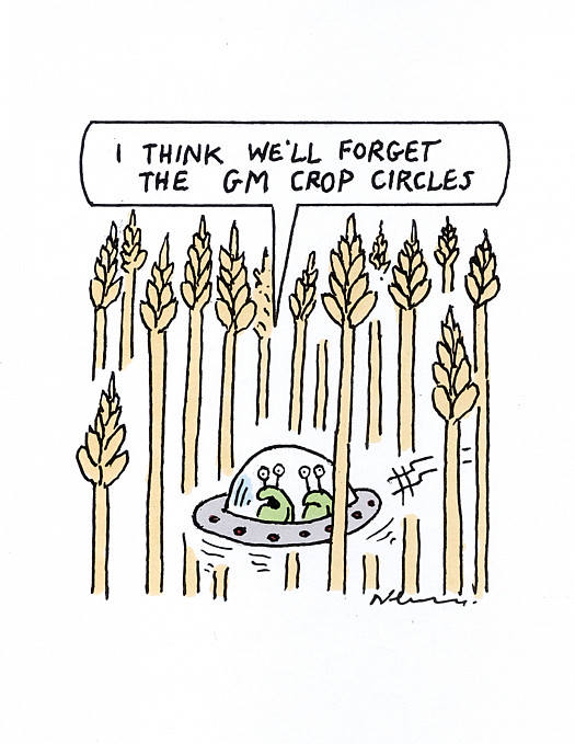 I think we'll forget the GM crop circles