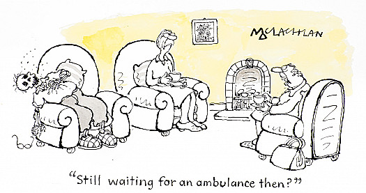 Still waiting for an ambulance then?