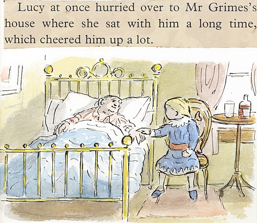 Lucy at once hurried over to Mr Grimes's house where she sat with him a long time, which cheered him up a lot