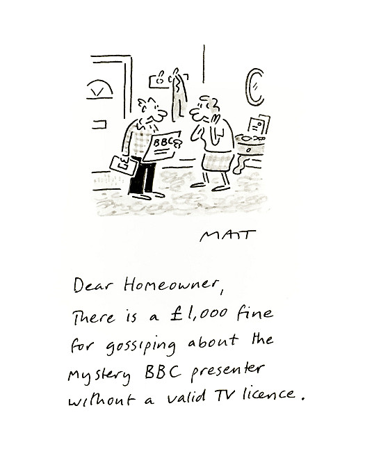 Dear Homeowner, There is a &pound;1,000 fine for gossiping about the mystery BBC presenter without a valid TV licence