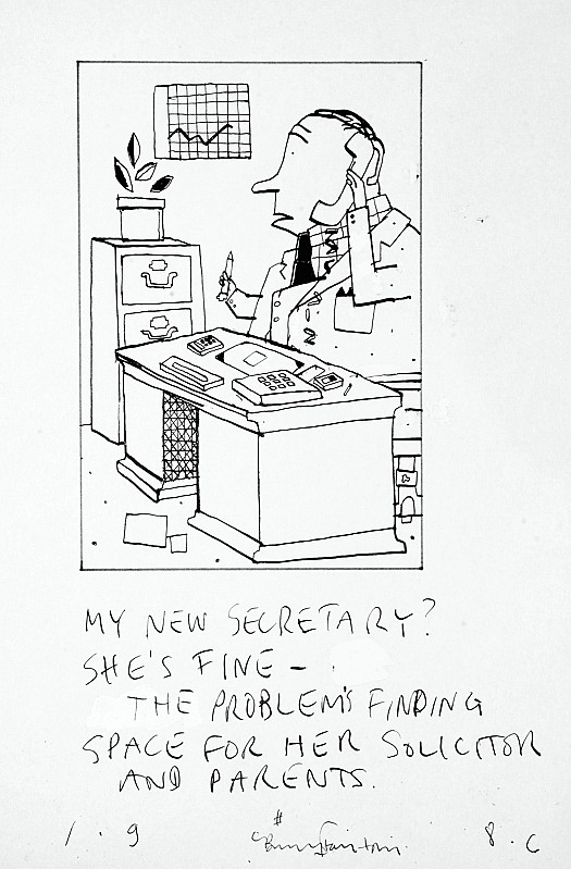 My New Secretary? She's Fine - the Problem's Finding Space For Her Solicitor and Parnets