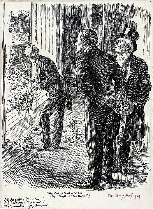 The Collaborators(First Night of 'the Budget')Mr Asquith: 'My Ideas.'Mr Baldwin: 'My Money.'Mr Snowdon: 'but My Bouquets.'