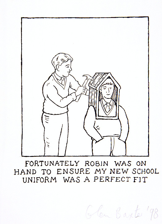 Fortunately Robin Was On Hand to Ensure My New School Uniform Was a Perfect Fit