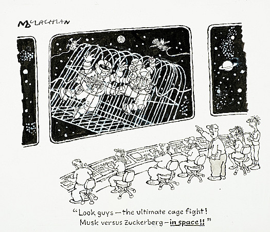 Look guys &ndash; the ultimate cage fight!Musk versus Zuckerberg &ndash; in space!!