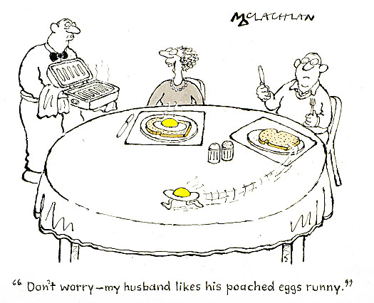 Don't worry &ndash; my husband likes his poached eggs runny