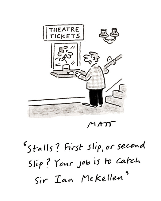 Stalls? First slip, or second slip? Your job is to catch Sir Ian McKellen