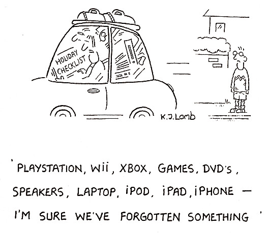 Playstation, Wii, Xbox, games, DVDs, Speakers, Laptop, iPod, iPad, iPhone &ndash; I'm sure we've forgotten something