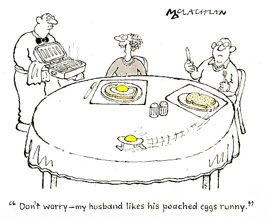 Don't worry &ndash; my husband likes his poached eggs runny