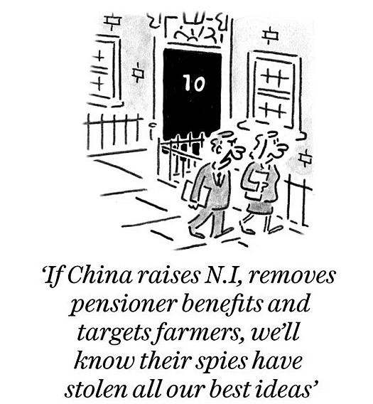 If China raises N.I, removes pensioner benefits and targets farmers, we'll know their spies have stolen all our best ideas