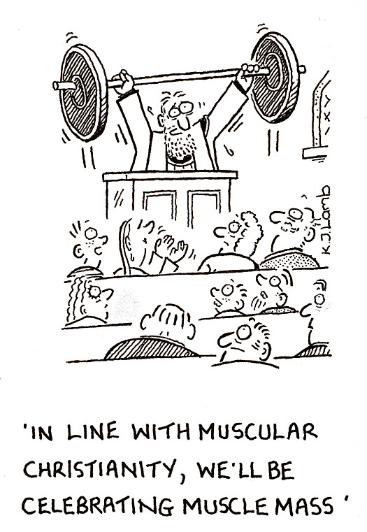 In line with muscular christianity, we'll be celebrating muscle mass