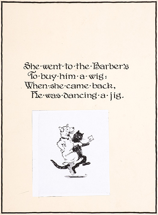 She went to the Barbert's
To buy him a wig:
When she came back,
He was dancing a jig