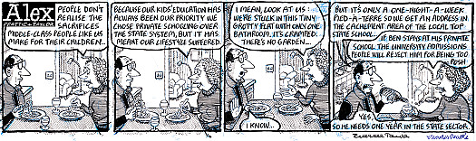 People don't realise the sacrifices middle-class people like us make for their children ...