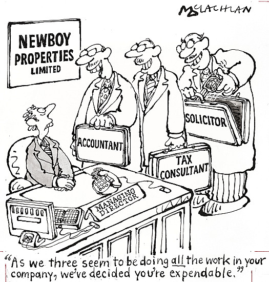 As we three seem to be doing all the work in your company, we've decided you're expendable