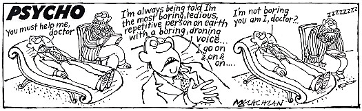 Psycho
You must help me, doctor