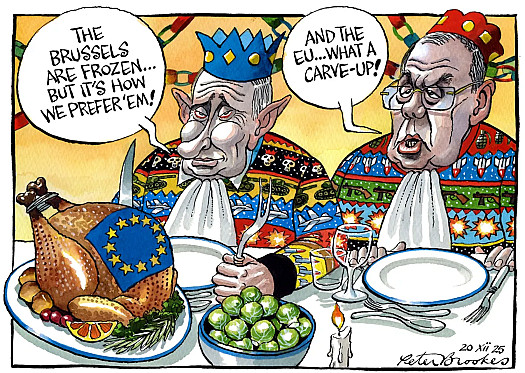 The Brussels are frozen but it's how we prefer 'em! And the EU ... What a carve up!