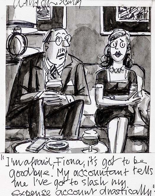 I'm afraid, Fiona, it's got to be goodbye. My accountant tells me I've got to slash my expense account drastically