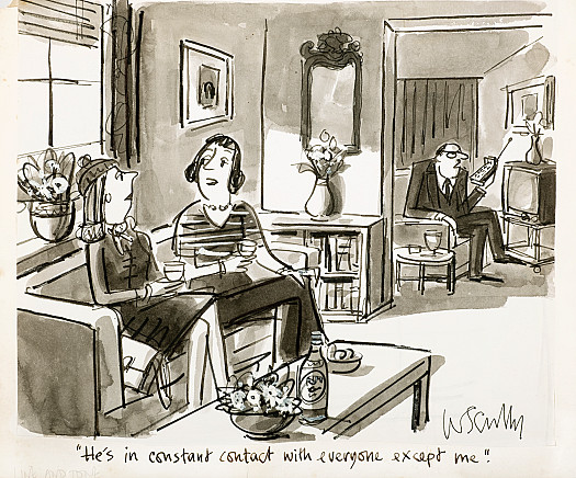 He's in constant contact with everyone except me