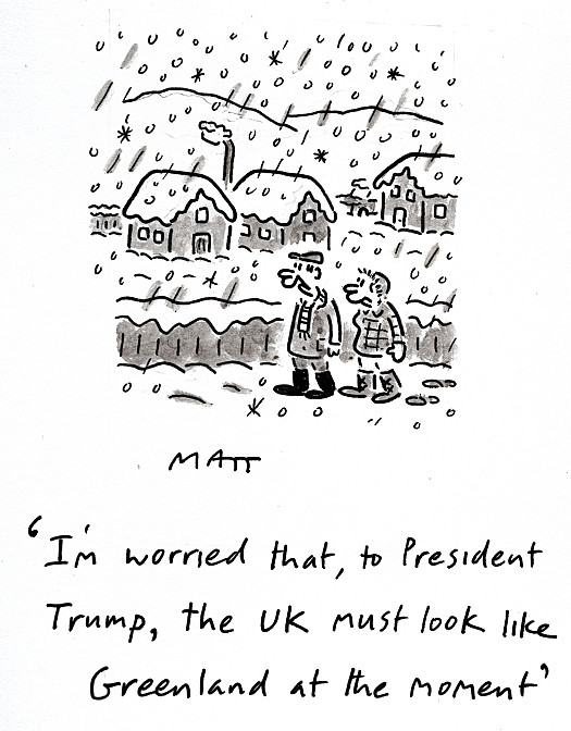 I'm worried that, to President Trump, the UK must look like Greenland at the moment