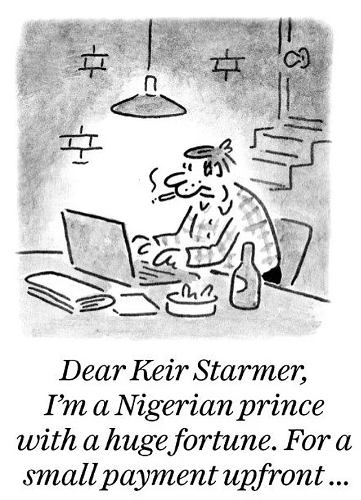 Dear Keir Starmer, I'm a Nigerian prince with a huge fortune. For a small payment upfront ...