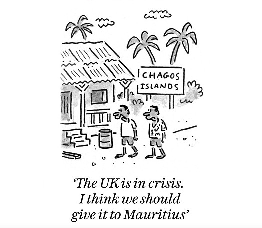 The UK is in crisis. I think we should give it to Mauritius