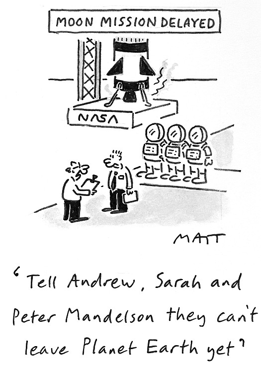 Tell Andrew, Sarah and Peter Mandelson they can't leave Planet Earth yet