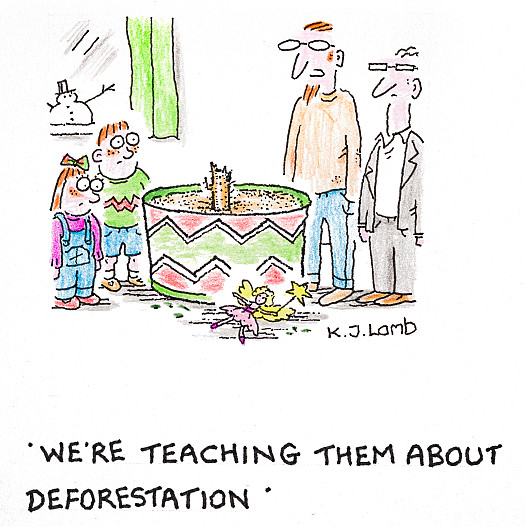 We're teaching them about deforestation