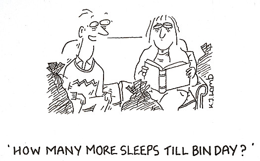 How many more sleeps till bin day?