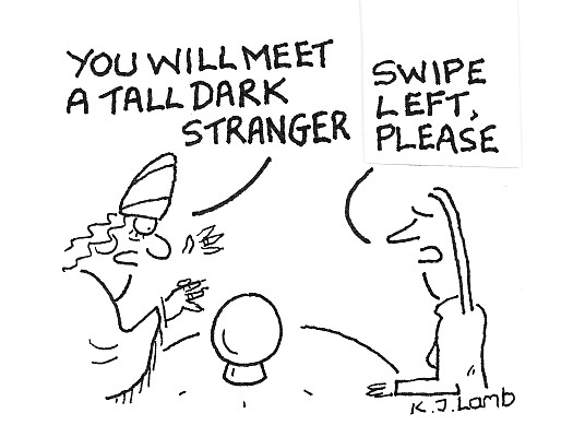 You will meet a tall dark stranger
