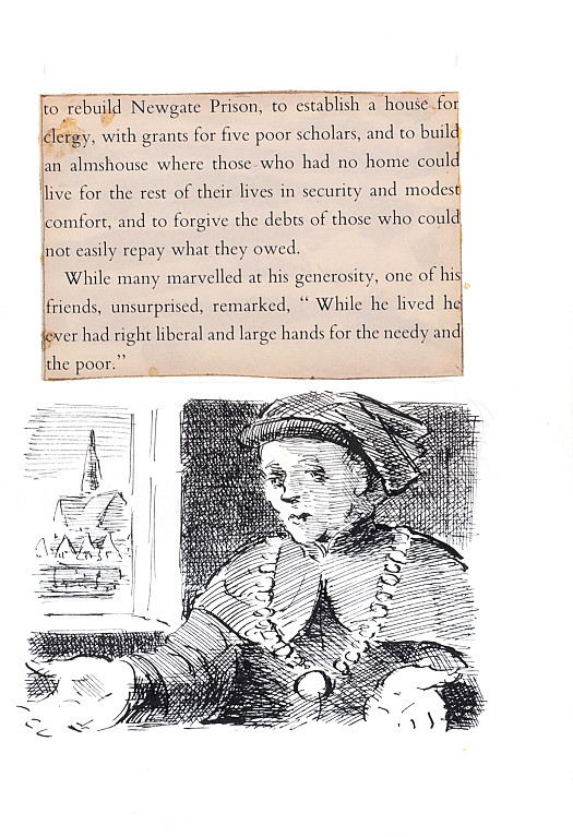 While many marvelled at his generosity, one of his friends, unsurprised, remarked, 'While he lived he ever had right liberal and large hands for the needy and the poor.'