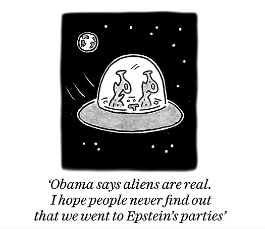 Obama says aliens are real. I hope people never find out that we went to Epstein's parties