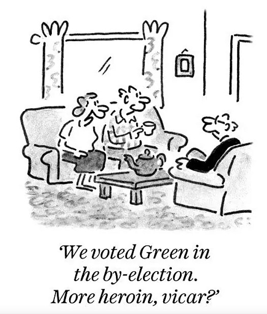 We voted Green in the by-election. More heroin, vicar?