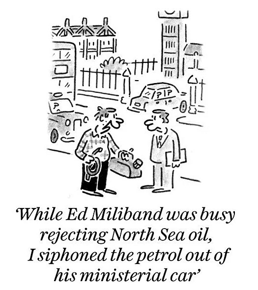 While Ed Miliband was busy rejecting North Sea oil, I siphoned the petrol out of his ministerial car