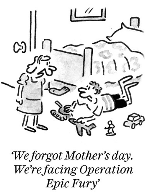 We forgot Mother's day. We're facing Operation Epic Fury