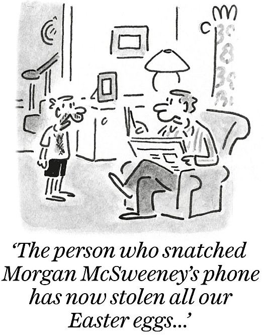 The person who snatched Morgan McSweeney's phone has now stolen all our Easter eggs...