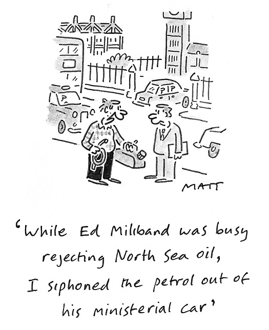 While Ed Miliband was busy rejecting North Sea oil, I siphoned the petrol out of his ministerial car
