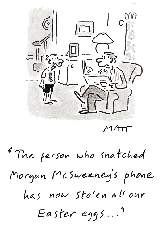 The person who snatched Morgan McSweeney's phone has now stolen all our Easter eggs...